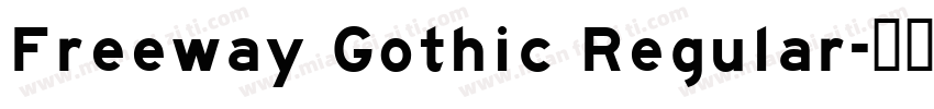 Freeway Gothic Regular字体转换